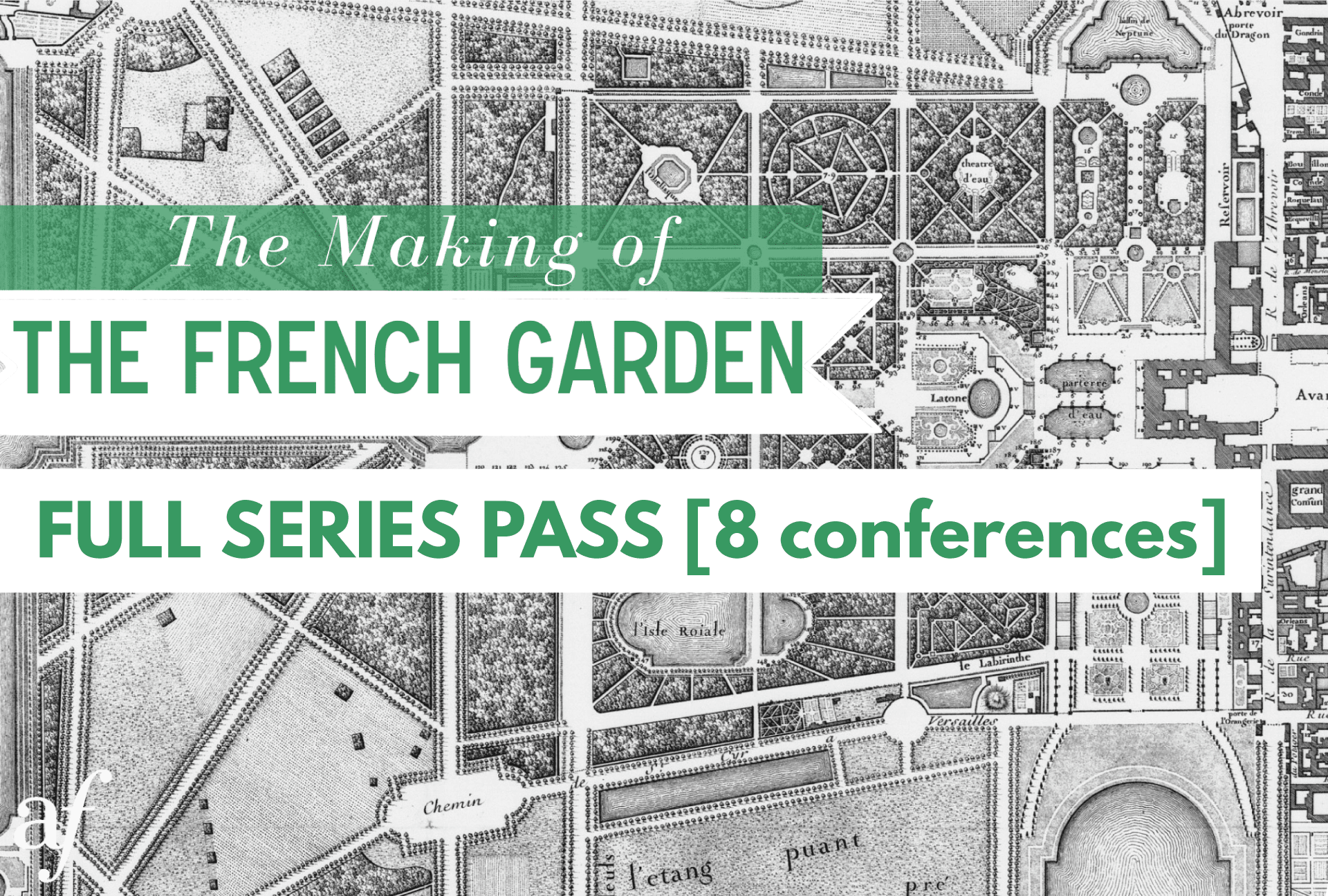 FULL SERIES THE MAKING OF THE FRENCH GARDEN The Evolution of French