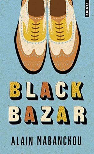 Black Bazar - Alain Mabanckou