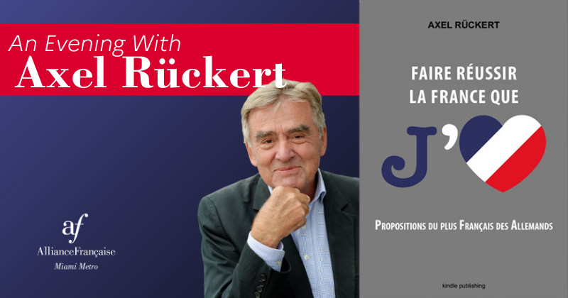 Axel Rückert | A Declaration of Love to France