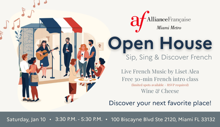 Open House: Sip, Sing & Discover French!
