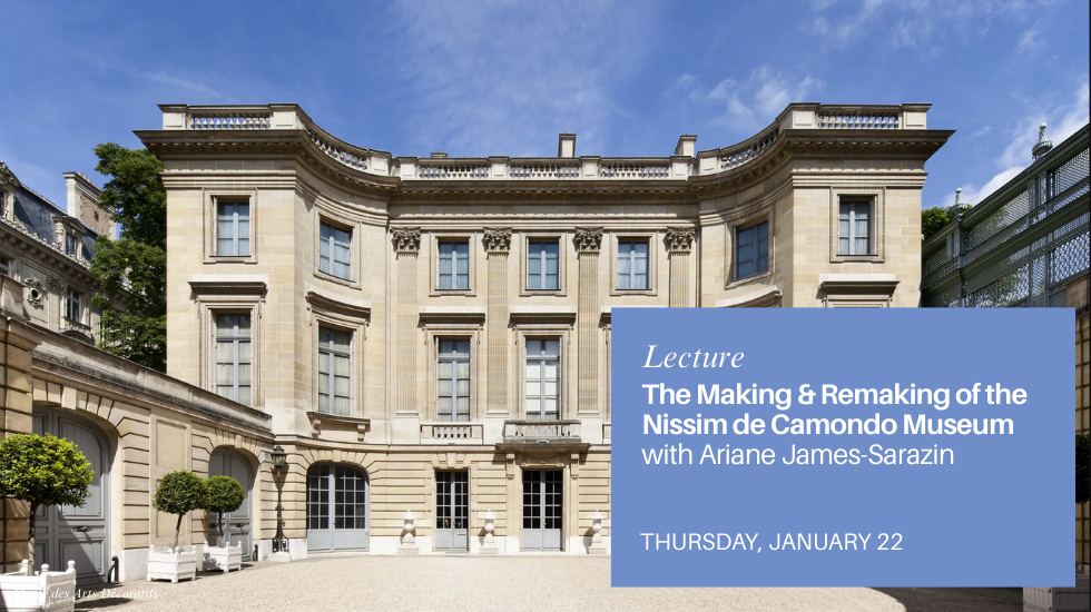 #2 | The Making & Remaking of the Nissim de Camondo Museum