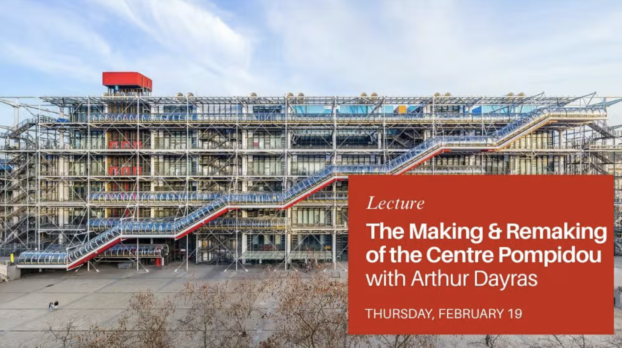 #6 | The Making & Remaking of the Centre Pompidou
